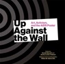 Up Against the Wall - William M. Valenti ; Jessica Lacher-Feldman ; Donald Albrecht - 9781939125781