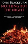 Nothing But the Night - John Blackburn - 9781939140241