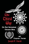 The Thrid Way - Joseph P. (Joseph P. Farrell) Farrell - 9781939149480