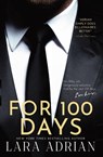 For 100 Days - Lara Adrian - 9781939193421