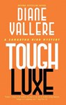 Tough Luxe - Diane Vallere - 9781939197900