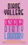 Designer Dirty Laundry - Diane Vallere - 9781939197917