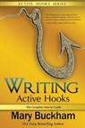 WRITING ACTIVE HOOKS - Mary Buckham - 9781939210197