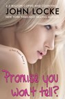Promise You Won't Tell? - John Locke - 9781939337238