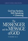 The Messenger and the Message of God Volume 1&2 - Grace Dola Balogun - 9781939415455