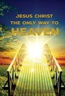 Jesus Christ The Only Way - Grace Dola Balogun - 9781939415820