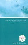 The Altitude of Prayer - Joel S. Goldsmith - 9781939542618