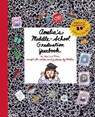 Amelia's Middle-School Graduation Yearbook - MOSS,  Marissa - 9781939547095