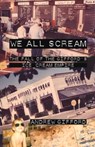 We All Scream - Andrew Gifford - 9781939650795