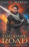 The Dark Road - Gail Z Martin - 9781939704771