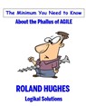 The Minimum You Need to Know About the Phallus of Agile - Roland Hughes - 9781939732095