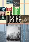 Teach Us That Peace - Baron Wormser - 9781939739179