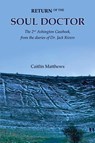 Return of the Soul Doctor - Caitlin Matthews - 9781939790415