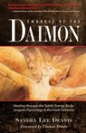Embrace of the Daimon: Healing Through the Subtle Energy Body/ Jungian Psychology & the Dark Feminine - Thomas Moore - 9781939812032