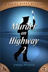Murder on Highway 2 - PIVATO,  Emma - 9781939816832