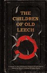 The Children of Old Leech - Ross E Lockhart ; Justin Steele - 9781939905024