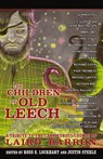 The Children of Old Leech - Ross E Lockhart ; Justin Steele - 9781939905079