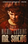 Mr. Suicide - Nicole Cushing - 9781939905116