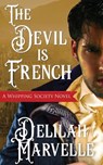The Devil is French - Delilah Marvelle - 9781939912138