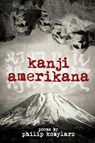 Kanji Amerikana - KOBYLARZ,  Philip - 9781939929860