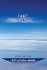 Blue Lyre - WRIGHT,  Jeffrey Cyphers - 9781939929969