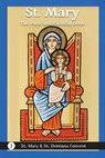 St. Mary - St Mary & St Demiana Convent - 9781939972408