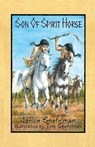 Son of Spirit Horse - Janice Jordan Shefelman - 9781940130361