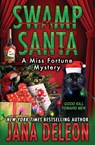 Swamp Santa - Jana DeLeon - 9781940270906