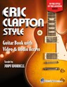 Eric Clapton Style Guitar Book - Jody Worrell - 9781940301440