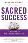 Sacred Success - Barbara Stanny - 9781940363530