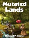 Mutated Lands - Richard Stone - 9781940385617