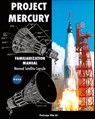 Project Mercury Familiarization Manual Manned Satellite Capsule - NASA - 9781940453446