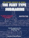 The Silent Service in WWII - United States Navy - 9781940453576