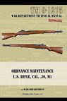 U.S. Rifle, Cal. .30, M1 - War Department - 9781940453668