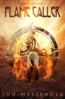 Flame Caller - Jon Messenger - 9781940534114