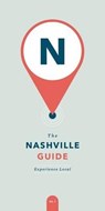 The Nashville Guide -  - 9781940611556
