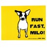 Run Fast Milo! - Julie Sola - 9781940611747