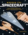 Wooden Toy Spacecraft - Gonzalo Ferreyra - 9781940611839