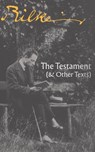 The Testament: (& Other Texts) - Rainer Maria Rilke - 9781940625805