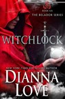 Witchlock - Dianna Love - 9781940651705