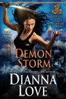 Demon Storm - Dianna Love - 9781940651828