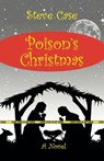 Poison's Christmas - Steve Case - 9781940671031