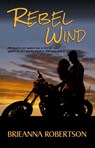 Rebel Wind - Brieanna Robertson - 9781940707853