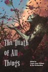 The Death of All Things - Aliette de Bodard - 9781940709161