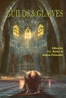 Guilds & Glaives - Howard Andrew Jones - 9781940709208