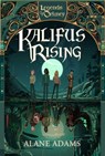 Kalifus Rising - Alane Adams - 9781940716855