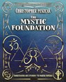 The Mystic Foundation - Christopher Penczak - 9781940755144