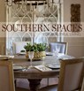 Southern Spaces: For Beautiful Living - Kathleen J. Whaley - 9781940772332