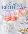 Teatime Birthdays - Lorna Ables Reeves - 9781940772769