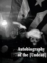 Autobiography of the [Undead] - Emilio Carrero - 9781940853406